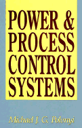 Power and process control systems for the plant engineer and designer