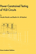 Power-Constrained Testing of VLSI Circuits: A Guide to the IEEE 1149.4 Test Standard
