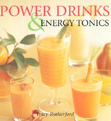 Power Drinks & Energy Tonics - Rutherford, Tracy