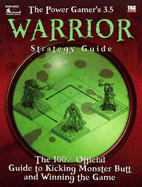 Power Gamer's 3.5 Warrior Strategy Guide