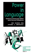 Power in Language: Verbal Communication and Social Influence