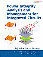 Power Integrity Analysis and Management for Integrated Circuits