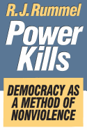 Power Kills: Democracy as a Method of Nonviolence