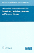 Power Laws, Scale-Free Networks and Genome Biology