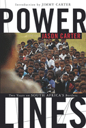 Power Lines: Two Years in South Africa's Borders