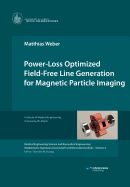 Power-Loss Optimized Field-Free Line Generation for Magnetic Particle Imaging