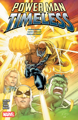 Power Man: Timeless - Kelly, Collin, and Lanzing, Jackson, and Bressan, Andrei