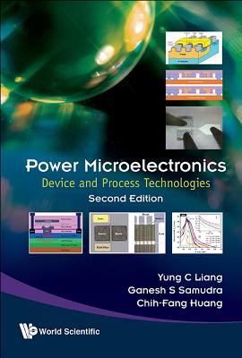Power Microelectronics (2nd Ed) - Liang Yung C