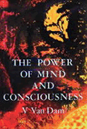 Power of Mind and Consciousness