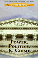 Power, Politics And Crime