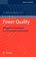 Power Quality: Mitigation Technologies in a Distributed Environment
