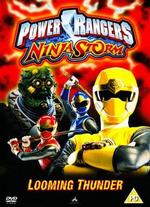 Power Rangers Ninja Storm: Looming Thunder