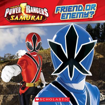 Power Rangers Samurai: Friend or Enemy? - Scholastic, and Landers, Ace