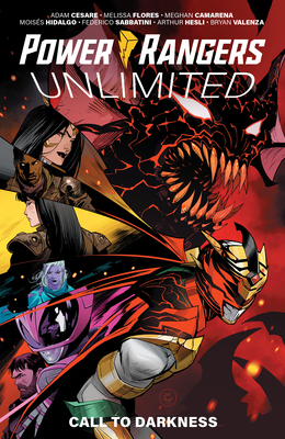 Power Rangers Unlimited: Call to Darkness - Cesare, Adam, and Flores, Melissa