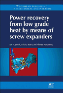 Power Recovery from Low Grade Heat by Means of Screw Expanders