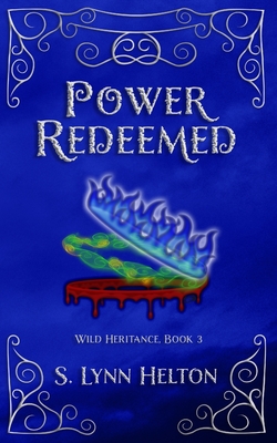 Power Redeemed - Helton, S Lynn