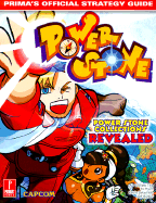 Power Stone: Prima's Official Strategy Guide - Prima Temp Authors, and Pham, Tri, and Sakamoto, Kevin