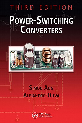 Power-Switching Converters - Ang, Simon, and Oliva, Alejandro