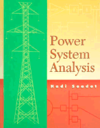 Power System Analysis - Sadaat, Hadi, and Saadat, Hadi