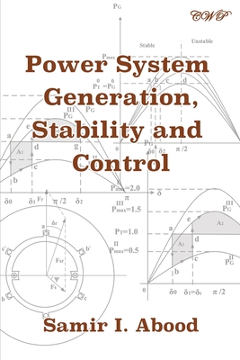 Power System Generation, Stability and Control - Abood, Samir I
