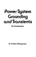 Power System Grounding and Transients: An Introduction