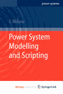 Power System Modelling and Scripting