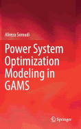Power System Optimization Modeling in Gams