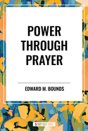 Power Through Prayer