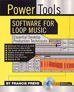 Power Tools Software for Loop Music: Essential Desktop Production Techniques