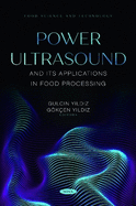 Power Ultrasound and Its Applications in Food Processing