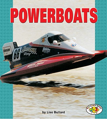 Powerboats - Bullard, Lisa