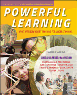 Powerful Learning: What We Know about Teaching for Understanding
