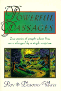 Powerful Passages: True Stories of People Whose Lives Were Changed by a Single Scripture