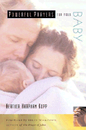 Powerful Prayers for Your Baby