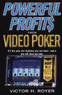 Powerful Profits from Video Poker