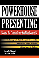 Powerhouse Presenting - Siegel, Randy