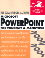 PowerPoint 2002/2001 for Windows and Macintosh: Visual QuickStart Guide - Altman, Rebecca Bridges