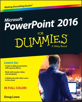 PowerPoint 2016 for Dummies - Lowe, Doug