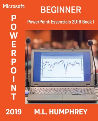 PowerPoint 2019 Beginner - Humphrey, M L