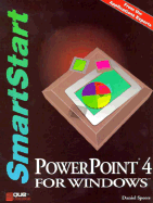 PowerPoint 4 for Windows Smartstart - Que Corporation, and Speers, Dan