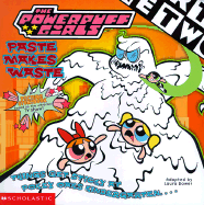 Powerpuff Girls 8x8 #04: Paste Makes Waste