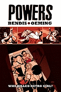Powers - Volume 1: Who Killed Retro Girl?