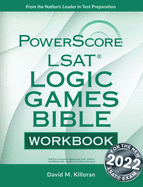 Powerscore LSAT Logic Games Bible Workbook