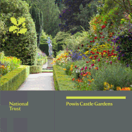 Powis Castle Garden, Mid Wales: National Trust Guidebook