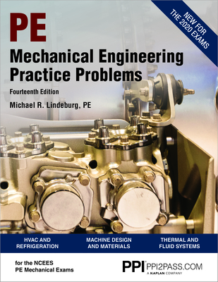 Ppi Mechanical Engineering Practice Problems, 14th Edition - Comprehensive Practice Guide for the Ncees Pe Mechanical Exam - Lindeburg, Michael R, Pe