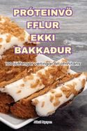Pr�teinv� Fflur Ekki Bakka�ur