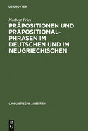 Pr?positionen und Pr?positionalphrasen im Deutschen und im Neugriechischen