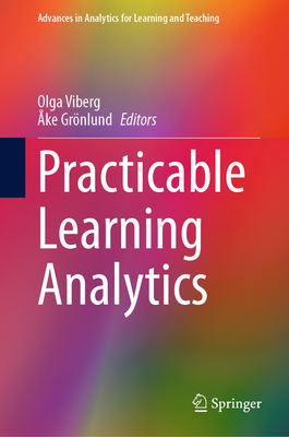 Practicable Learning Analytics - Viberg, Olga (Editor), and Gr�nlund, �ke (Editor)