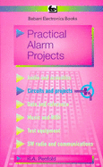 Practical Alarm Projects