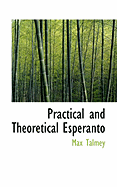 Practical and Theoretical Esperanto